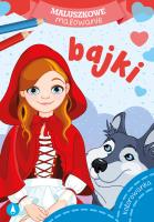 Maluszkowe malowanie. Bajki. Autor: WYDAWNICTWO SKRZAT. SmakLiter.pl Okładka książki Maluszkowe malowanie. Bajki