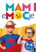 MAM eMOCje. Wiek 3-4 lata. Autor: Justyna Grican, Śliwińska Katarzyna. SmakLiter.pl Okładka książki MAM eMOCje. Wiek 3-4 lata