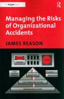 Managing the Risks of Organizational Accidents. Autor: Reason James. SmakLiter.pl Okładka książki Managing the Risks of Organizational Accidents