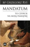 Mandatum. Autor: Foryś Grzegorz. SmakLiter.pl Okładka książki Mandatum
