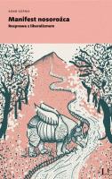 Okładka książki Manifest nosorożca. Rozprawa z liberalizmem