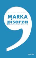 Marka Pisarza. Definiowanie, marketing, komunikacja. Autor: Gustowski Wojciech. SmakLiter.pl Okładka książki Marka Pisarza. Definiowanie, marketing, komunikacja