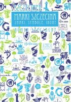 Okładka książki Marki Szczecina. Znaki, symbole, ikony