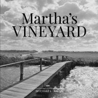 Martha's Vineyard. Autor: Michael Kahn. SmakLiter.pl Okładka książki Martha's Vineyard