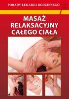 Masaż relaksacyjny całego ciała. Autor: Emilia Chojnowska. SmakLiter.pl Okładka książki Masaż relaksacyjny całego ciała