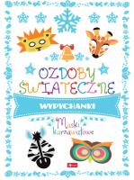 Maski karnawałowe. ozdoby świąteczne. Autor: Luba Ristujczina. SmakLiter.pl Okładka książki Maski karnawałowe. ozdoby świąteczne