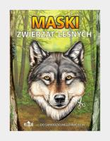 Okładka książki Maski zwierząt leśnych