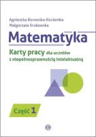 Matematyka Część 1. Autor: Agnieszka Borowska-Kociemba, Małgorzata Krukowska. SmakLiter.pl Okładka książki Matematyka Część 1