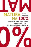 Matura na 100%. Autor: Aneta Kamińska. SmakLiter.pl Okładka książki Matura na 100%