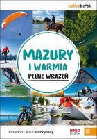 Mazury i Warmia pełne wrażeń. ActiveBook. Autor: Malwina i Artur Flaczyńscy. SmakLiter.pl Okładka książki Mazury i Warmia pełne wrażeń. ActiveBook