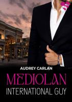 Mediolan. International Guy. Tom 4. Autor: Audrey Carlan. SmakLiter.pl Okładka książki Mediolan. International Guy. Tom 4