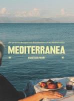 Mediterranea Life-perfected Recipes from Grandmothers of the Mediterranean. Autor: Anastasia Miari. SmakLiter.pl Okładka książki Mediterranea Life-perfected Recipes from Grandmothers of the Mediterranean