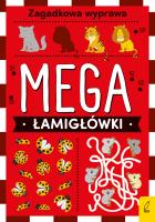 Okładka książki Mega łamigłówki. Zagadkowa wyprawa