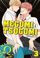 Megumi i Tsugumi. Tom 3. Autor: Mitsuru Si. SmakLiter.pl Okładka książki Megumi i Tsugumi. Tom 3