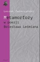 Okładka książki Metamorfozy w poezji Bolesława Leśmiana