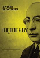 Mętne łby. Autor: Słonimski Antoni. SmakLiter.pl Okładka książki Mętne łby