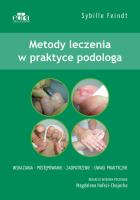 Metody leczenia w praktyce podologa. Autor: Feindt Sybille. SmakLiter.pl Okładka książki Metody leczenia w praktyce podologa