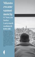 Okładka książki Miasto zwane samotnością