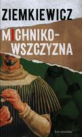 Michnikowszczyzna. Autor: Ziemkiewicz Rafał A.. SmakLiter.pl Okładka książki Michnikowszczyzna