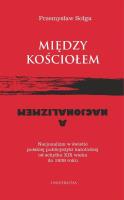 Okładka książki Między Kościołem a nacjonalizmem