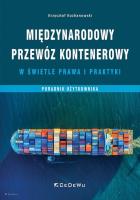 Okładka książki Międzynarodowy przewóz kontenerowy w świetle prawa