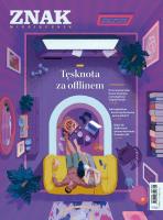 Miesięcznik ZNAK 840 (5/2025) - Tęsknota za offlinem. Autor: Miesięcznik Znak. SmakLiter.pl Okładka książki Miesięcznik ZNAK 840 (5/2025) - Tęsknota za offlinem