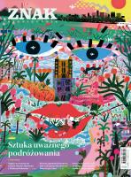 Miesięcznik ZNAK 842 (7/2025) - Sztuka uważnego podróżowania. Autor: Miesięcznik Znak. SmakLiter.pl Okładka książki Miesięcznik ZNAK 842 (7/2025) - Sztuka uważnego podróżowania