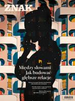 Miesięcznik ZNAK 845 (10/2025) - Między słowami. Jak budować głębsze relacje. Autor: Miesięcznik Znak. SmakLiter.pl Okładka książki Miesięcznik ZNAK 845 (10/2025) - Między słowami. Jak budować głębsze relacje