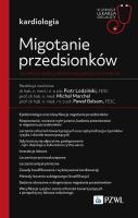 Migotanie przedsionków w opiece ambulatoryjnej.... Autor: Lodziński Piotr, Michał Marchel, Balsam Paweł. SmakLiter.pl Okładka książki Migotanie przedsionków w opiece ambulatoryjnej...