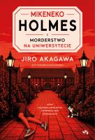 Okładka książki Mikeneko Holmes i morderstwo na uniwersytecie
