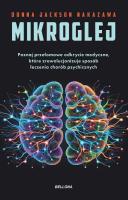 Mikroglej. Autor: Donna Jackson Nakazawa. SmakLiter.pl Okładka książki Mikroglej