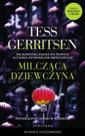 Milcząca dziewczyna. T.9 (wydanie pocketowe). Autor: Tess Gerritsen. SmakLiter.pl Okładka książki Milcząca dziewczyna. T.9 (wydanie pocketowe)