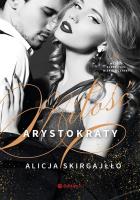 Miłość arystokraty. Autor: Skirgajłło Alicja. SmakLiter.pl Okładka książki Miłość arystokraty