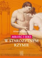 Okładka książki Miłość i seks w starożytnym Rzymie
