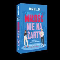 Miłość nie na żarty. Autor: Tom Ellen. SmakLiter.pl Okładka książki Miłość nie na żarty