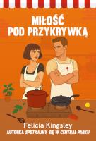 Miłość pod przykrywką. Autor: Felicia Kingsley. SmakLiter.pl Okładka książki Miłość pod przykrywką