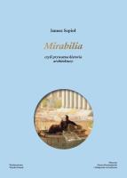 Okładka książki Mirabilia. czyli prywatna historia architektury