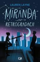 Miranda w retrogradacji. Autor: Lauren Layne. SmakLiter.pl Okładka książki Miranda w retrogradacji