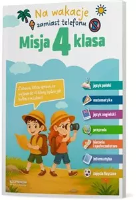 Misja SP 4 Letnia zabawa, która daje przewagę.... Autor:   Praca zbiorowa. SmakLiter.pl Okładka książki Misja SP 4 Letnia zabawa, która daje przewagę...