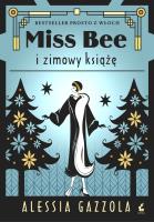 Okładka książki Miss Bee i zimowy książe. Miss Bee. Tom 2