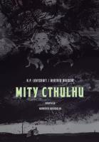 Mity Cthulhu. Autor: Breccia Alberto. SmakLiter.pl Okładka książki Mity Cthulhu
