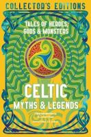 Okładka książki Mity i legendy celtyckie/Celtic Myths & Legends