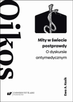 Okładka książki Mity w świecie postprawdy. O dyskursie antymedycznym