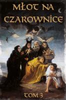 Młot na czarownice Tom III - Język współczesny. Autor: Krammer Heinrich, Jacob Sprenger. SmakLiter.pl Okładka książki Młot na czarownice Tom III - Język współczesny