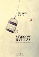 Mnogość rzeczy. Autor: Pilis Marcin. SmakLiter.pl Okładka książki Mnogość rzeczy
