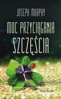 Okładka książki Moc przyciągania szczęścia pocket