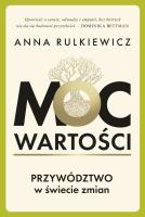 Okładka książki Moc wartości. Przywództwo w świecie zmian