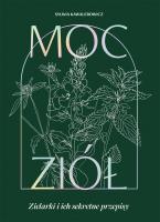 Okładka książki Moc ziół. Zielarki i ich sekretne przepisy