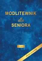 Okładka książki Modlitewnik dla Seniora