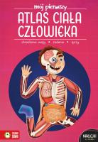 Okładka książki Mój pierwszy atlas ciała człowieka. Mój pierwszy atlas